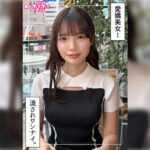 メル(22) 素人ホイホイZ・素人・ドキュメンタリー・ハメ撮り・美少女・巨乳・潮吹き・顔射
